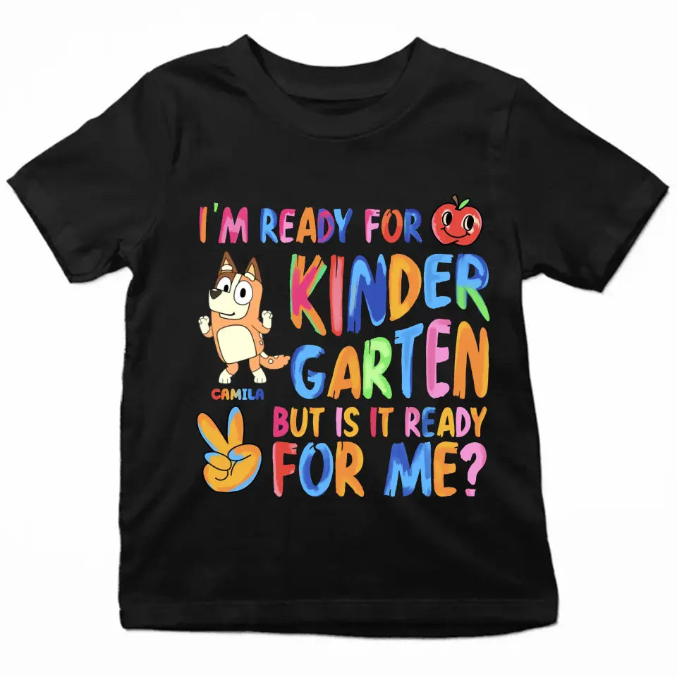 I'm Ready For Kinder Garten - Personalized Custom Youth T-shirt - Birthday, Back To School, Kindergarten, First, Second, Third, Fourth, Fifth Grade, Pre-K Gift For Kids