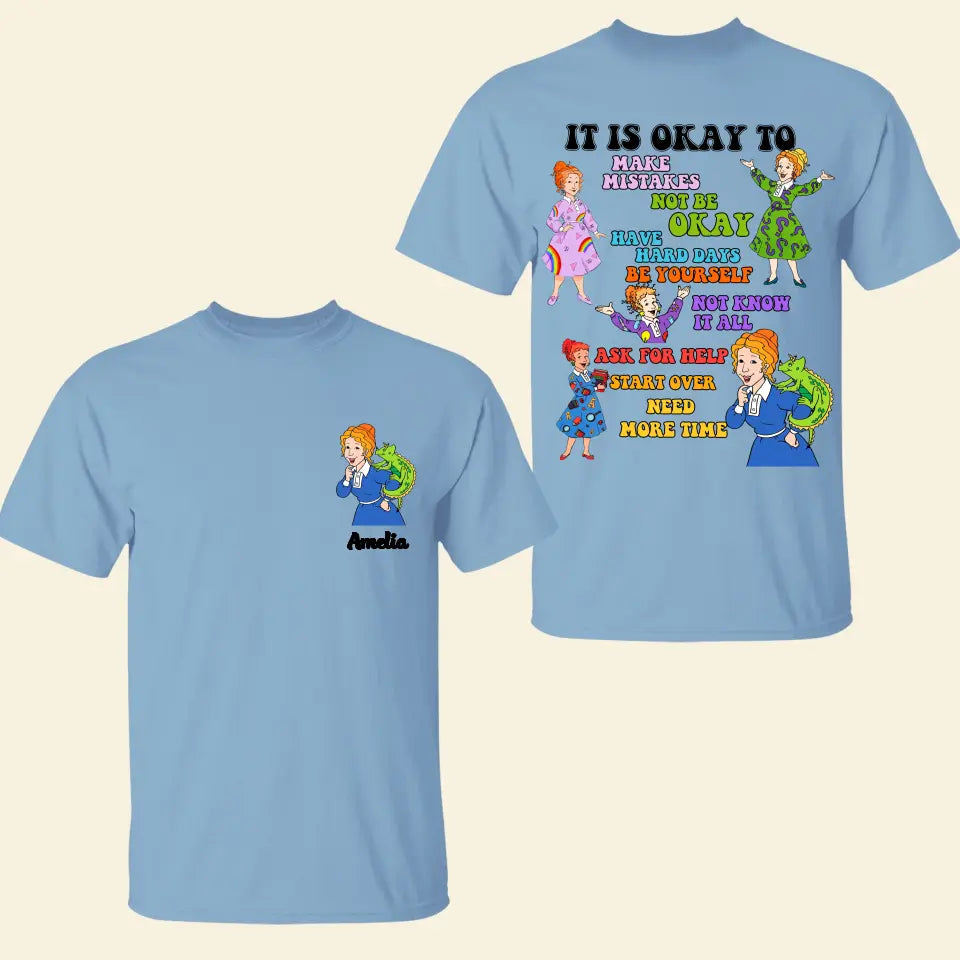 It's Okay To - Personalized Custom Double-side T-shirt - Teacher's Day, Appreciation Gift For Teacher