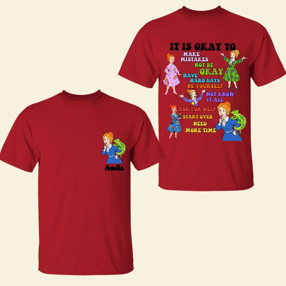 It's Okay To - Personalized Custom Double-side T-shirt - Teacher's Day, Appreciation Gift For Teacher