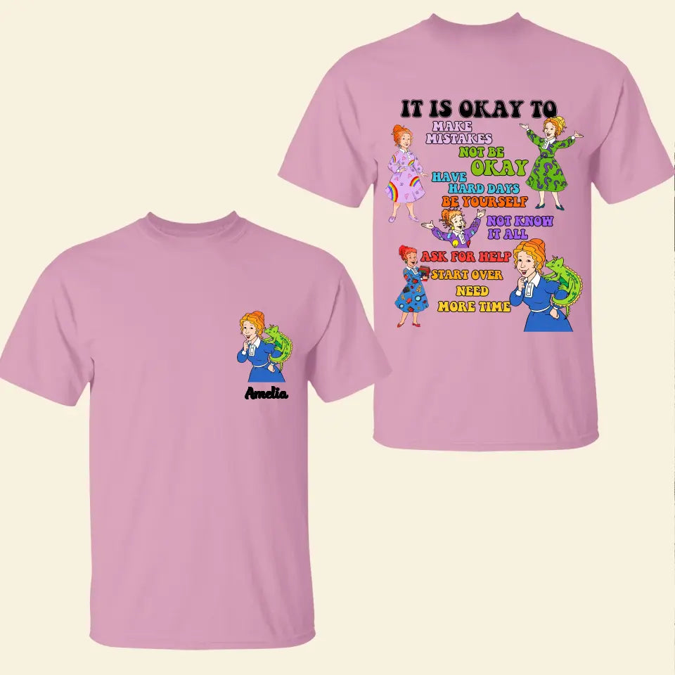 It's Okay To - Personalized Custom Double-side T-shirt - Teacher's Day, Appreciation Gift For Teacher