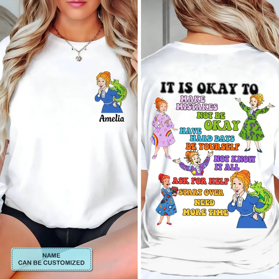 It's Okay To - Personalized Custom Double-side T-shirt - Teacher's Day, Appreciation Gift For Teacher
