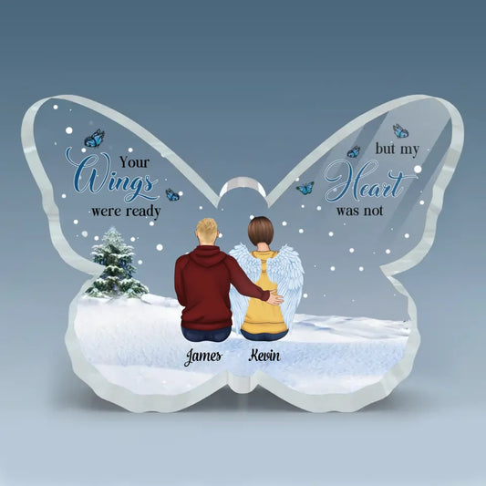 Personalized Butterfly Acrylic Plaque - Gift For Family - Your Wings Were Ready