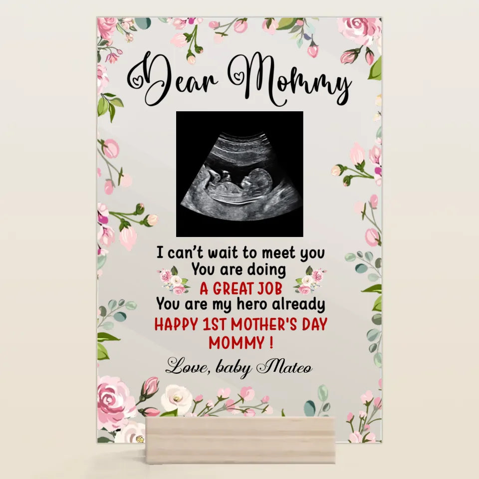 Personalized Acrylic Plaque - Gift For Mom - Dear Mommy, I Can't Wait To Meet You