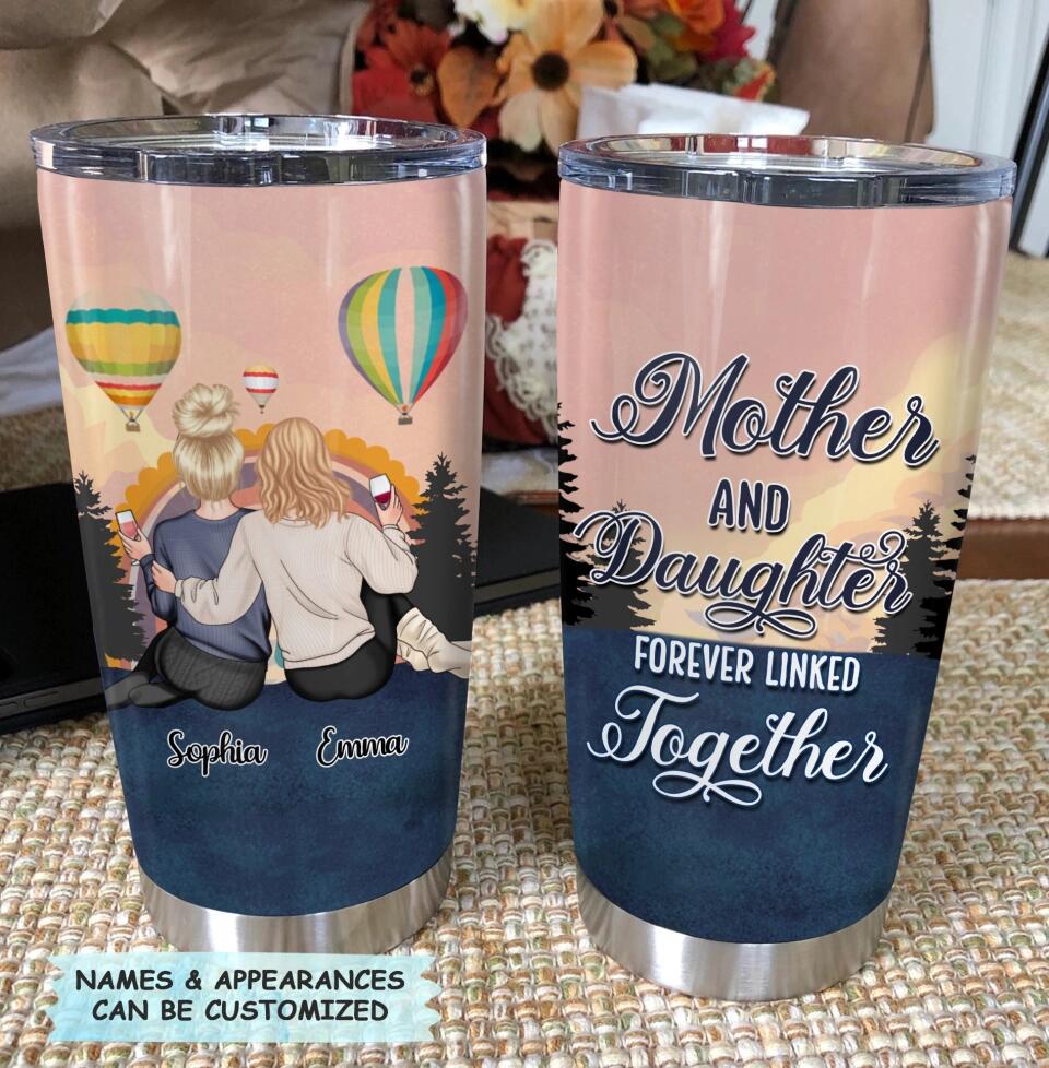 Personalized Tumbler - Gift For Mom - The Love Between A Mother And Daughter Is Forever