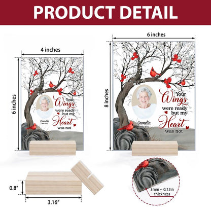 Personalized Acrylic Plaque - Gift For Grandma - YOUR WINGS WAS READY BUT MY HEART WAS NOT