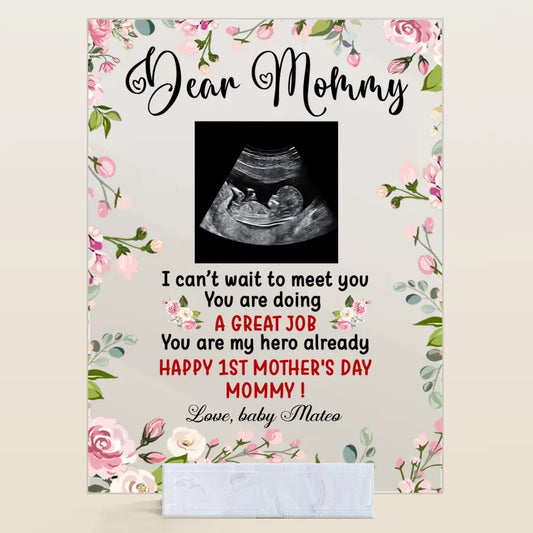 Personalized Acrylic Plaque - Gift For Mom - Dear Mommy, I Can't Wait To Meet You