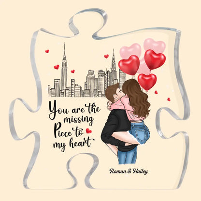 Personalized Puzzle Acrylic Plaque - Gift For Couple - The Missing Piece To My Heart