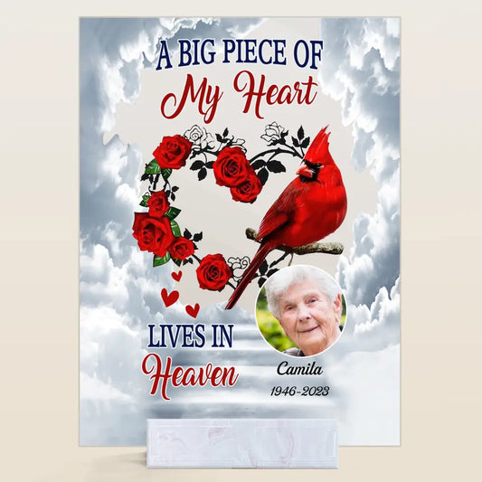 Personalized Acrylic Plaque - Gift For Family Member - A Big Piece Of My Heart