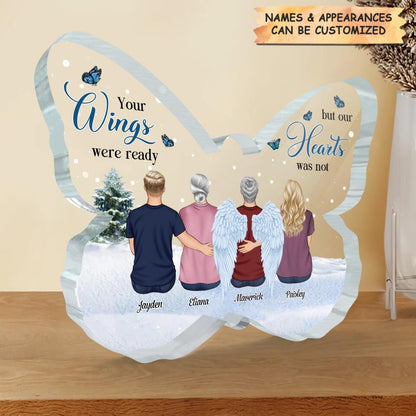 Personalized Butterfly Acrylic Plaque - Gift For Family - Your Wings Were Ready