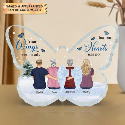 Personalized Butterfly Acrylic Plaque - Gift For Family - Your Wings Were Ready