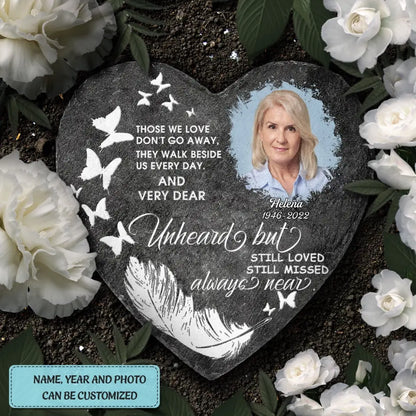 Personalized Heart Garden Stone - Those We Love Don't Go Away - Memorial Gift, Gift For Mom And Dad
