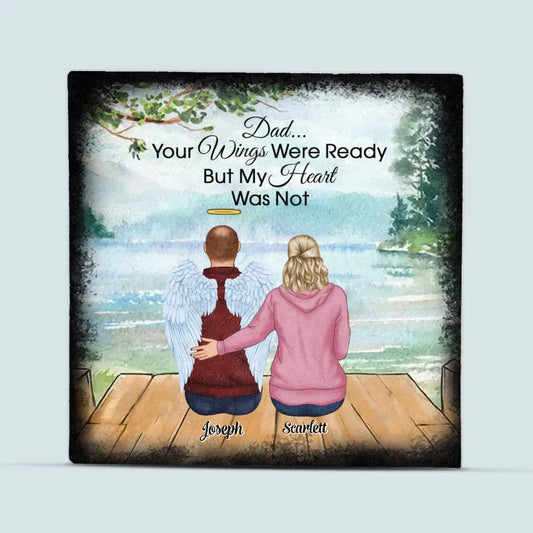 Pesonalized Square Garden Stone - Your Wings Were Ready - Memorial Gift, Gift For Mom And Dad WRND011