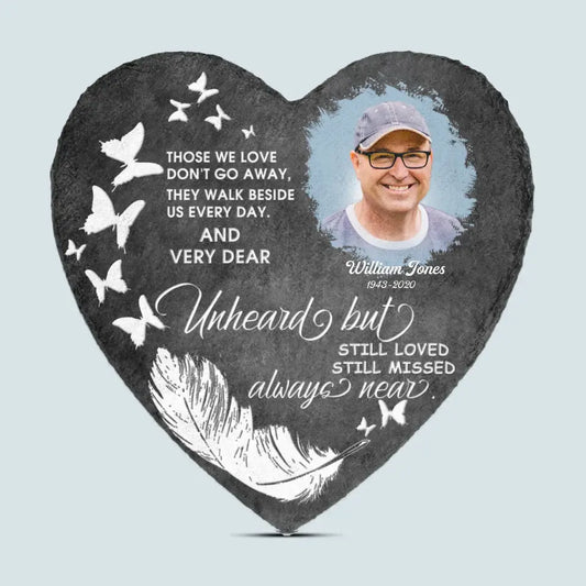 Personalized Heart Garden Stone - Those We Love Don't Go Away - Memorial Gift, Gift For Mom And Dad