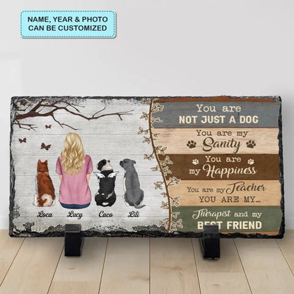 Personalized Slate Plaque - You Are Not Just A Dog - Memorial Gift, Dog Memorial, Gift For Dog's Lover WRND011