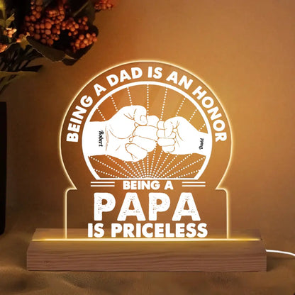 Personalized 3D LED Light Night Wooden Base - Being A Dad Is An Honor - Gift For Dad, Gift For Grandpa, Father's Day Gift - WRND010