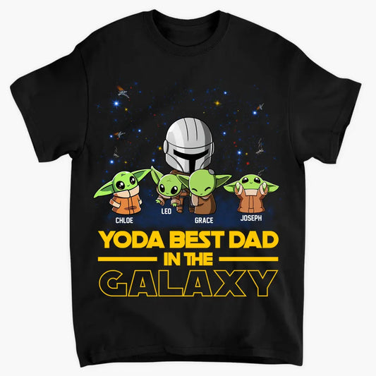 Personalized T-shirt - Father's Day, Birthday Gift For Dad, Grandpa - Best Dad In The Galaxy