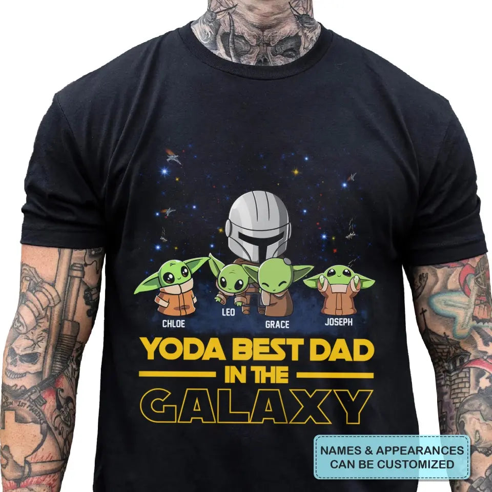 Personalized T-shirt - Father's Day, Birthday Gift For Dad, Grandpa - Best Dad In The Galaxy