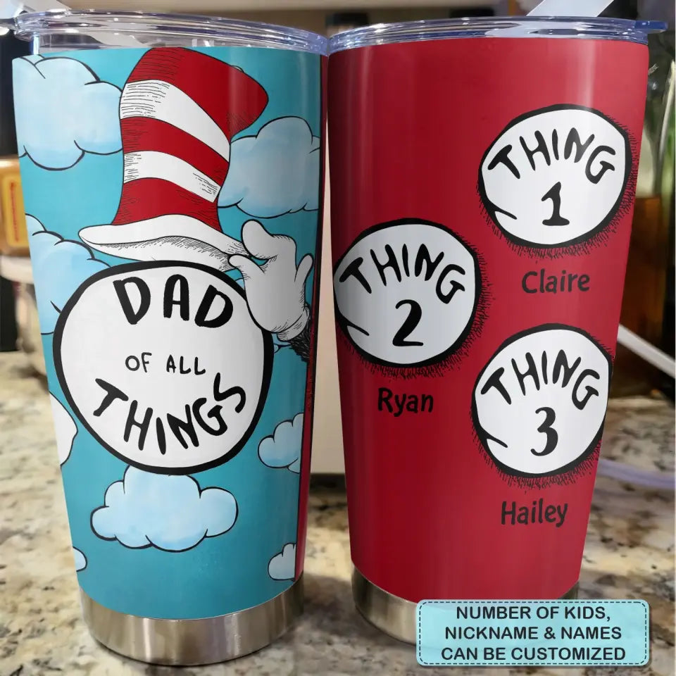 Personalized Tumbler - Father's Day, Birthday Gift For Dad, Grandpa - Father Of All Things