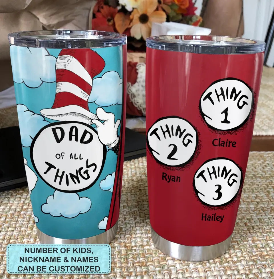 Personalized Tumbler - Father's Day, Birthday Gift For Dad, Grandpa - Father Of All Things