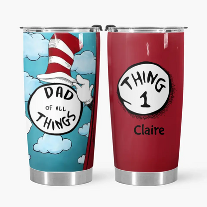 Personalized Tumbler - Father's Day, Birthday Gift For Dad, Grandpa - Father Of All Things