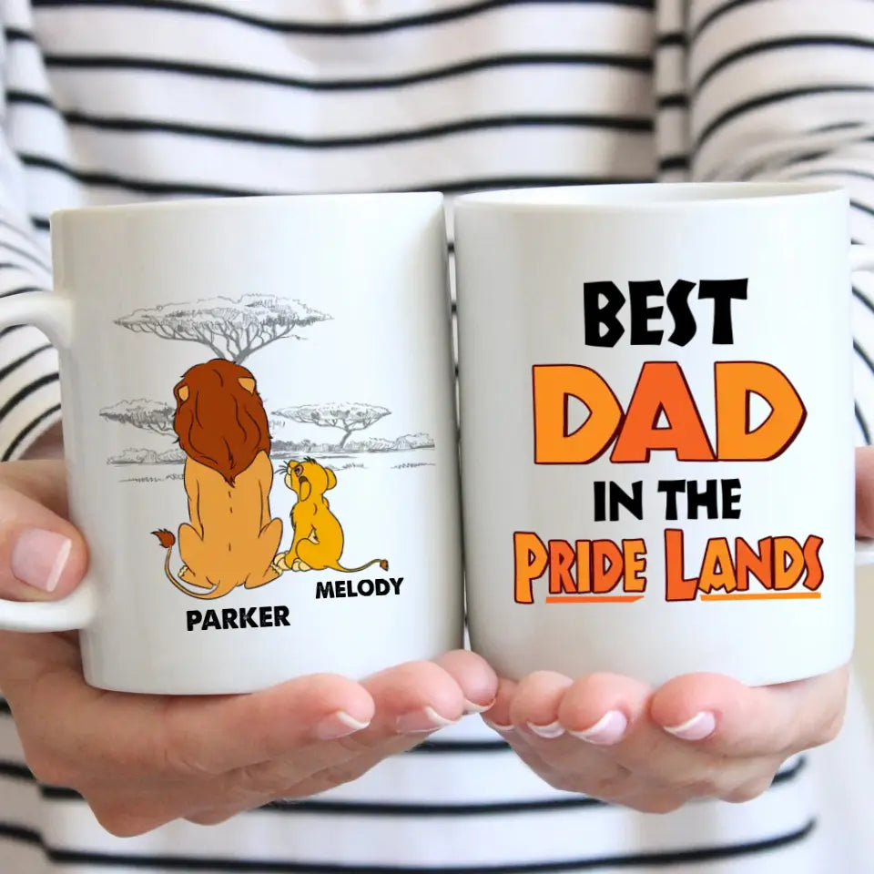 Personalized White Mug - Father's Day Gift For Dad, Grandpa - The Best Dad In The Pride Lands