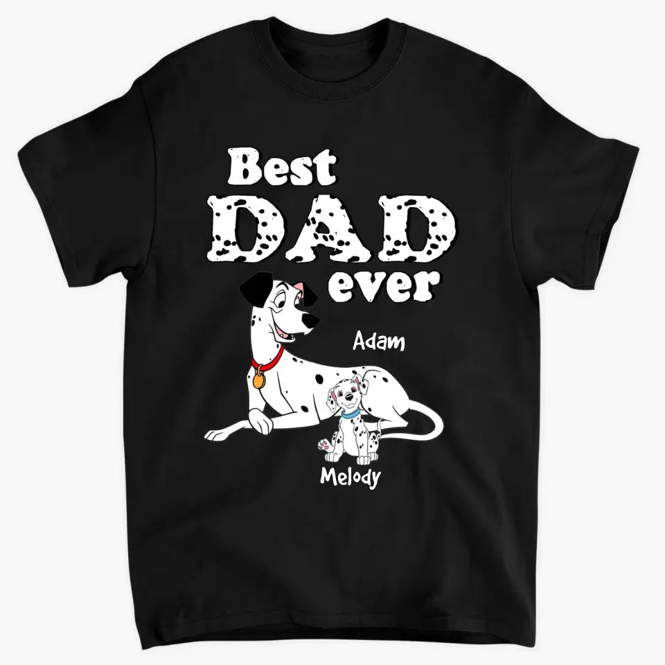 Personalized T-shirt - Father's Day, Birthday Gift For Dad, Grandpa - Best Dad Ever