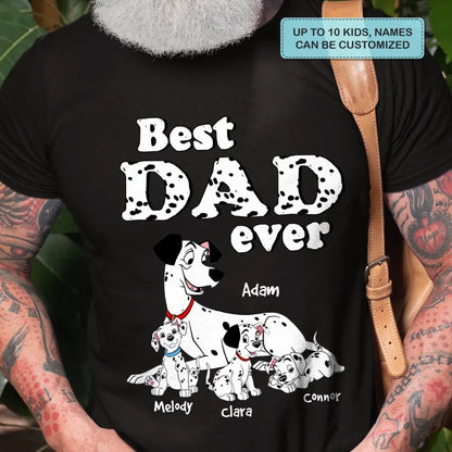 Personalized T-shirt - Father's Day, Birthday Gift For Dad, Grandpa - Best Dad Ever