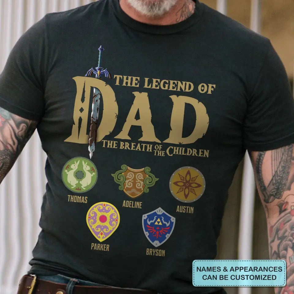 Personalized Custom T-shirt - Father's Day, Birthday Gift For Dad, Grandpa - The Legend Of Dad