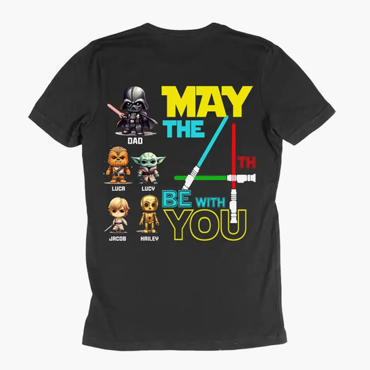 Personalized Custom T-shirt - Father's Day, Birthday Gift For Dad, Grandpa - May The 4th Be With You