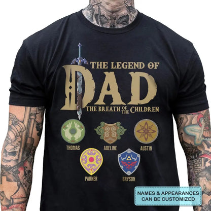 Personalized Custom T-shirt - Father's Day, Birthday Gift For Dad, Grandpa - The Legend Of Dad