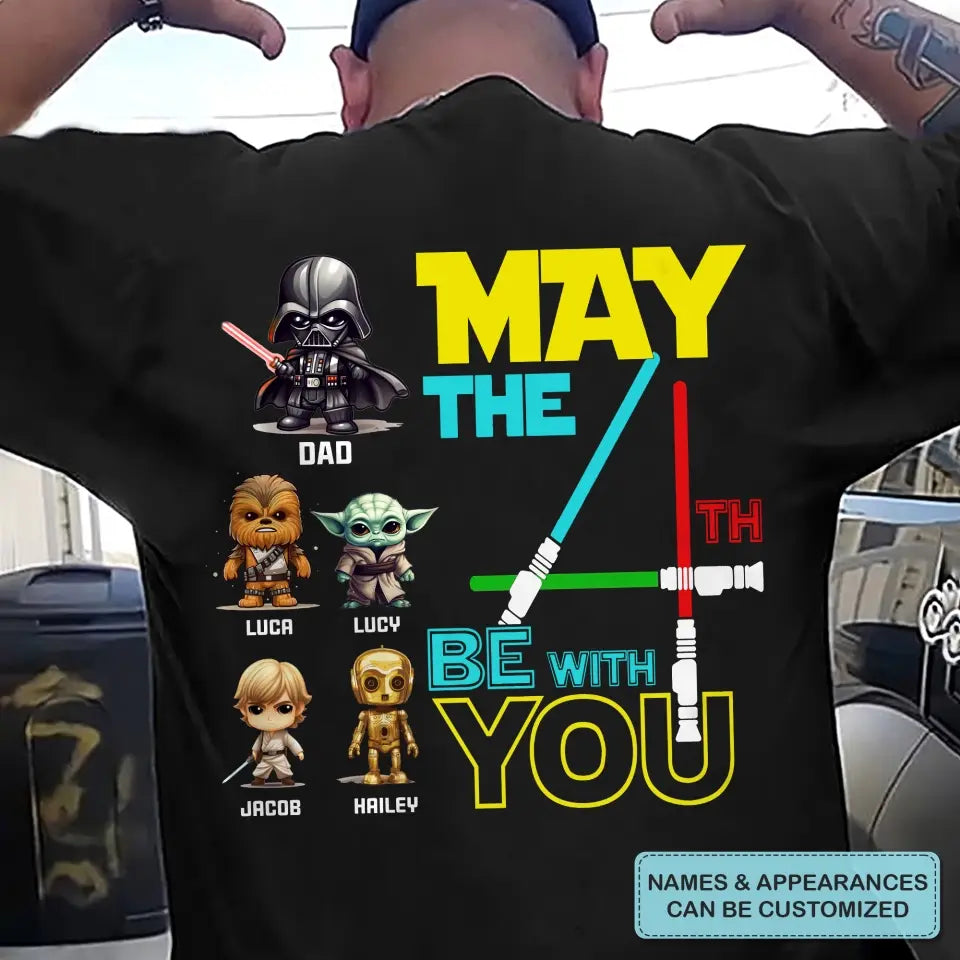 Personalized Custom T-shirt - Father's Day, Birthday Gift For Dad, Grandpa - May The 4th Be With You