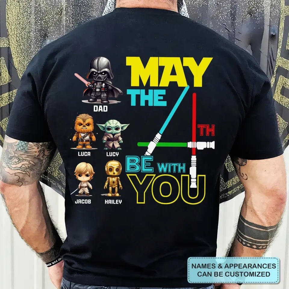 Personalized Custom T-shirt - Father's Day, Birthday Gift For Dad, Grandpa - May The 4th Be With You