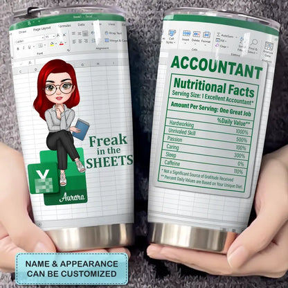 Personalized Custom Tumbler - Birthday Gift For Accountant - Freak In The Sheets