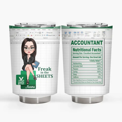 Personalized Custom Tumbler - Birthday Gift For Accountant - Freak In The Sheets