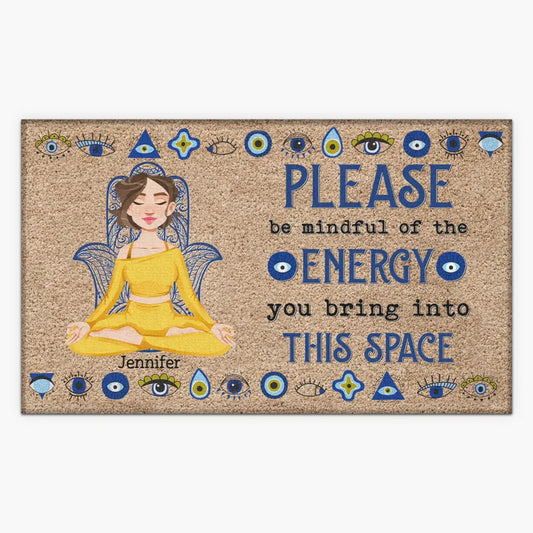 Personalized Custom Doormat - Gift For Yoga Lover - Please Be Mindful Of The Energy You Bring Into This Space