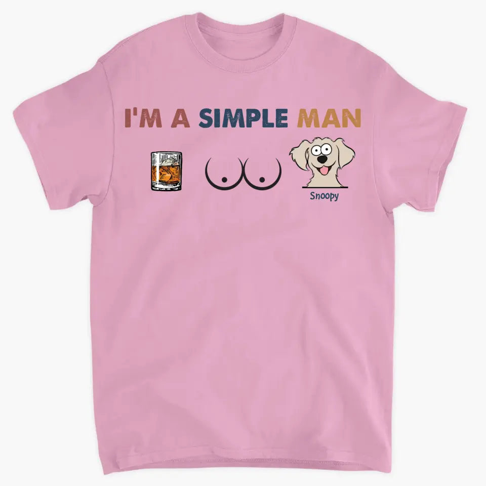 Personalized Custom T-shirt - Gift For Dog Lover, Dog Dad - I'm A Simple Man