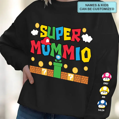 Supper Mommio - Personalized Custom Sweatshirt - Mother's Day, Father's Day Gift For Mom, Dad, Family Members