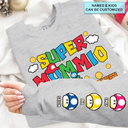 Supper Mommio - Personalized Custom Sweatshirt - Mother's Day, Father's Day Gift For Mom, Dad, Family Members