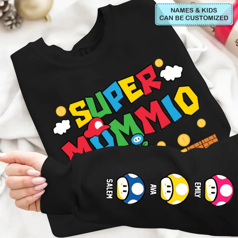 Supper Mommio - Personalized Custom Sweatshirt - Mother's Day, Father's Day Gift For Mom, Dad, Family Members