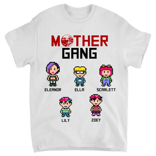 Mother Gang - Personalized Custom T-shirt - Mother's Day, Birthday Gift For Mom, Grandma, Family Members