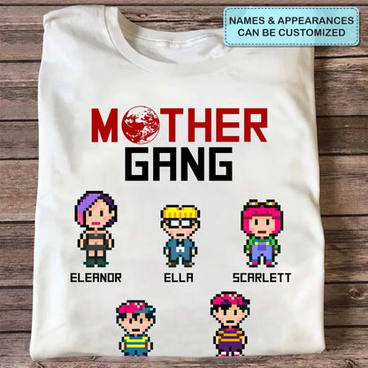 Mother Gang - Personalized Custom T-shirt - Mother's Day, Birthday Gift For Mom, Grandma, Family Members