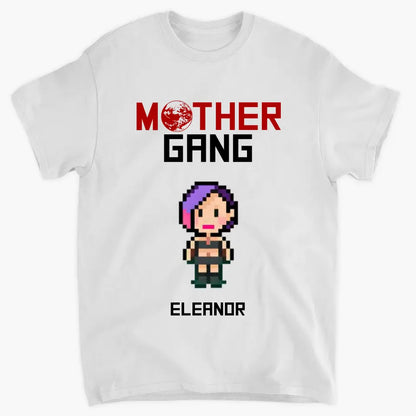 Mother Gang - Personalized Custom T-shirt - Mother's Day, Birthday Gift For Mom, Grandma, Family Members