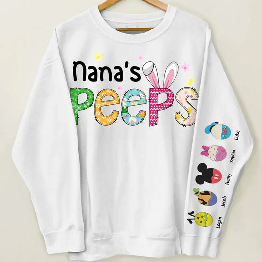 Nana's Peeps - Personalized Custom Sweatshirt - Mother's Day, Easter's Day Gift For Mom, Grandma, Family Members