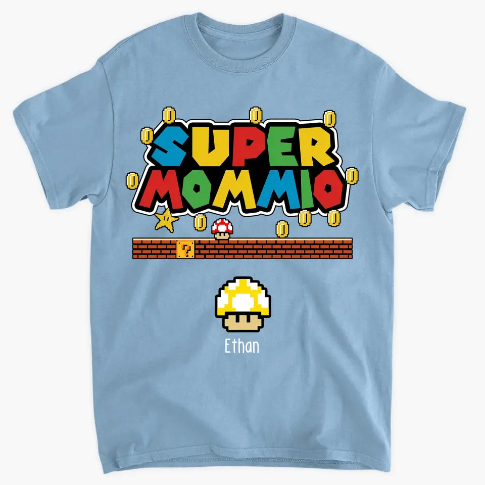 Supper Mommio - Personalized Custom T-shirt - Mother's Day, Father's Day Gift For Mom, Dad, Family Members