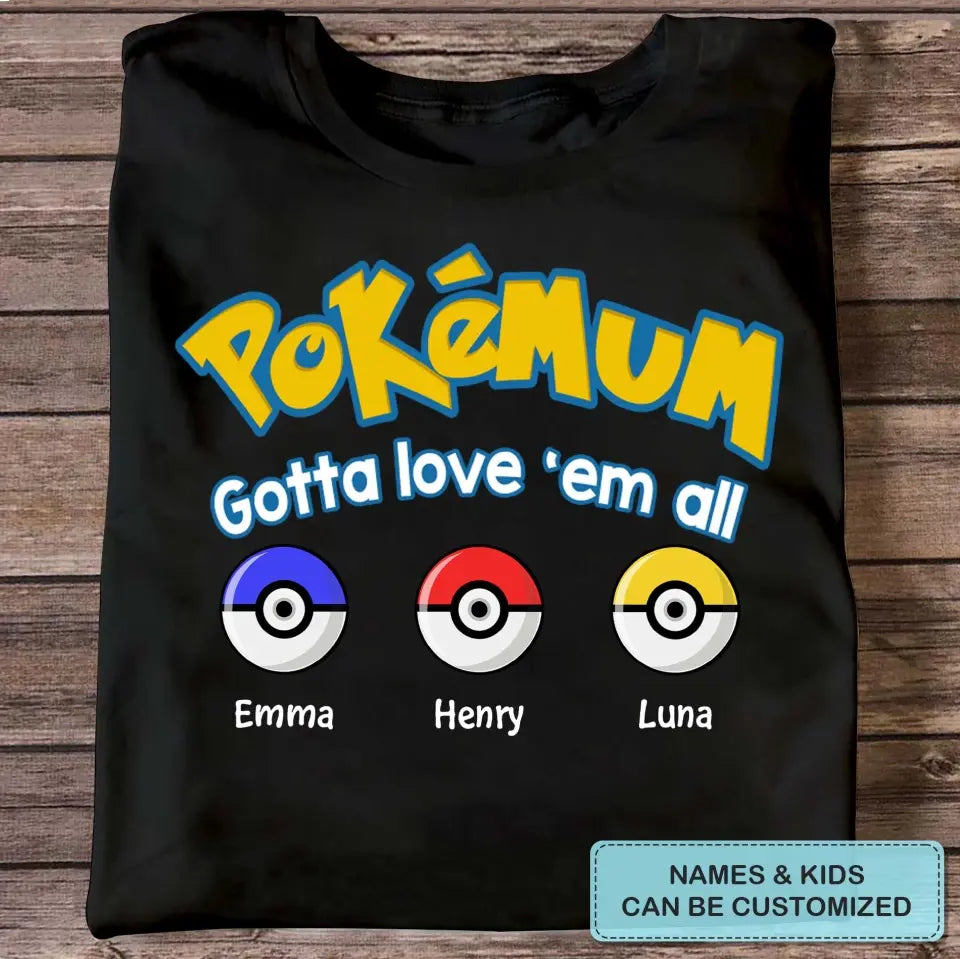 Pokemum- Personalized Custom T-shirt - Mother's Day, Gift For Mom, Family Members