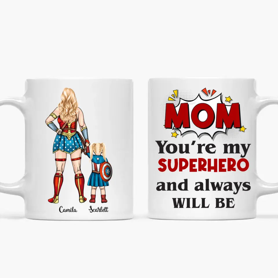 You Are My Super Hero - Personalized Custom White Mug - Gift For Family Members