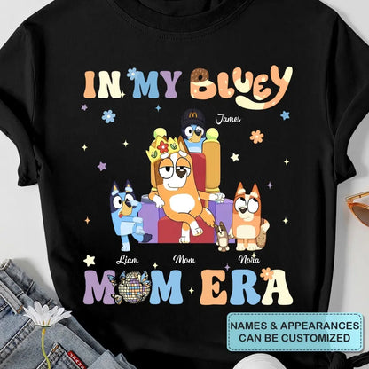 In My Mom Era - Personalized Custom T-shirt - Mother's Day Gift For Mom