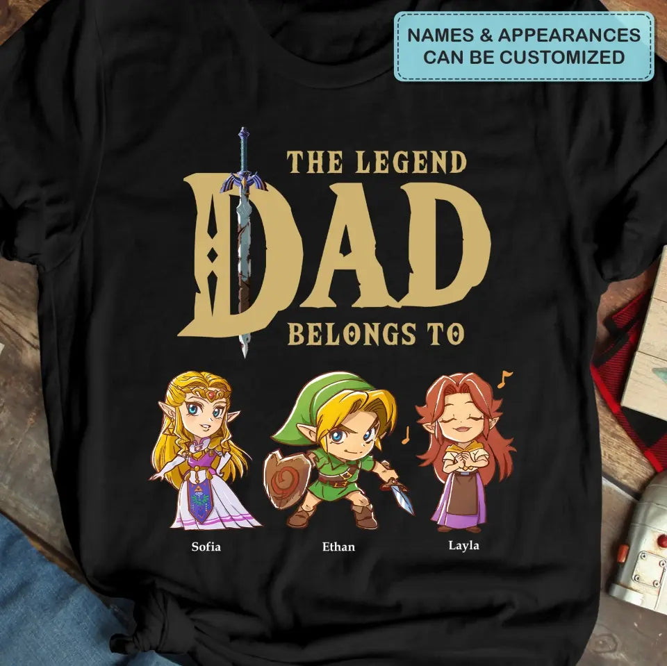 The Legend Dad Belong To - Personalized Custom T-shirt - Father's Day Gift For Dad