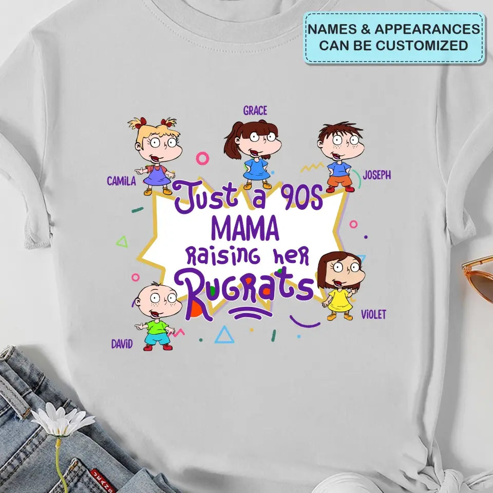 Just A 90s Mama Raising Her Rugrats - Personalized Custom T-shirt - Mother's Day Gift For Mom, Family Member