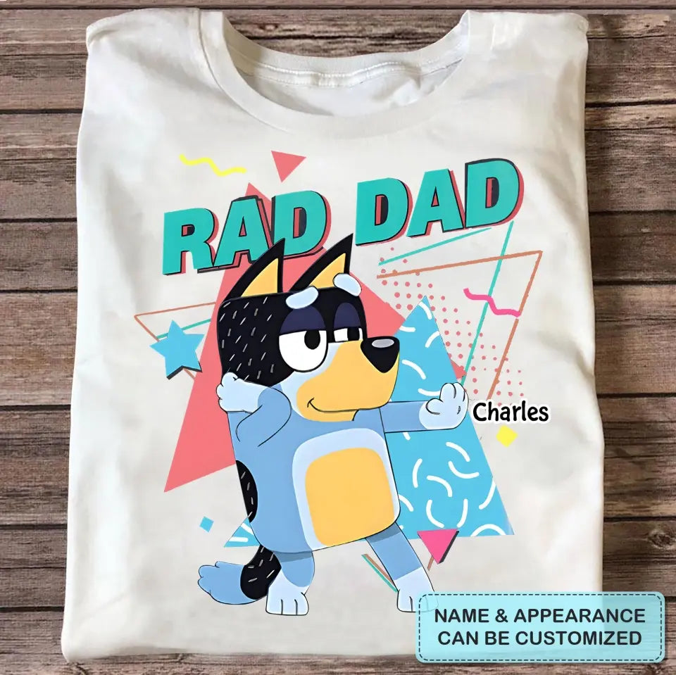 Rad Dad - Personalized Custom T-shirt - Gift For Family Members